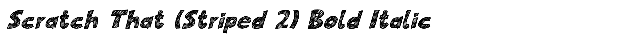 Scratch That (Striped 2) Bold Italic image